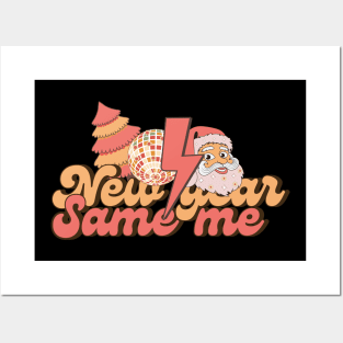 New Year Same me Posters and Art